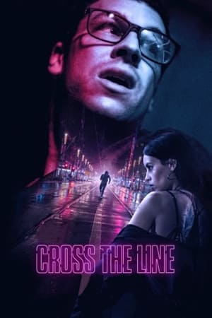 Cross the Line en streaming