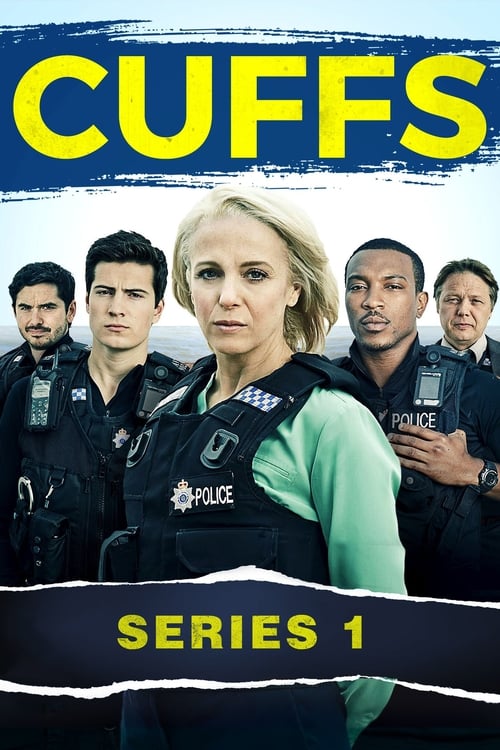 Cuffs - Saison 1 en streaming