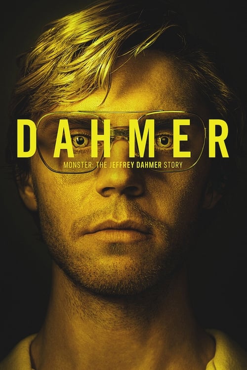 Dahmer : Monstre - L'histoire de Jeffrey Dahmer en streaming