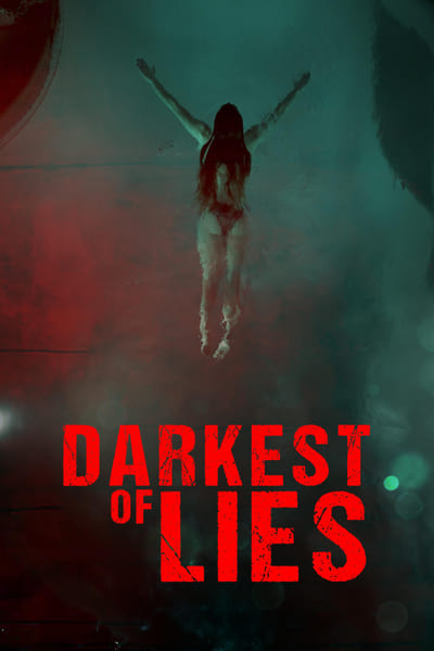 Darkest of Lies en streaming