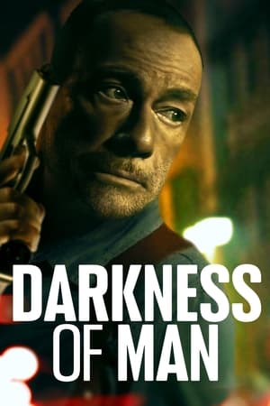 Darkness of Man en streaming