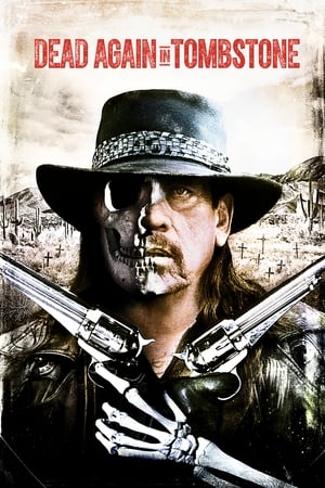 Dead Again In Tombstone en streaming