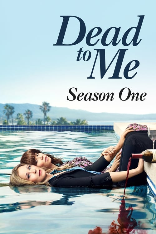 Dead to Me - Saison 1