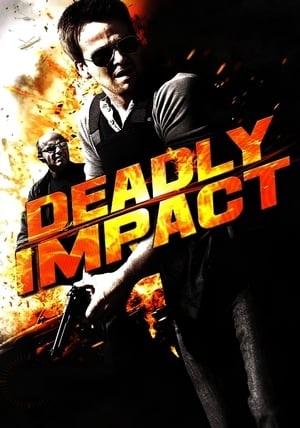 Deadly Impact en streaming