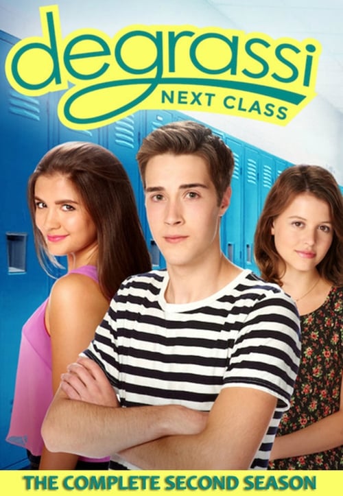 Degrassi: Next Class - Saison 2 en streaming