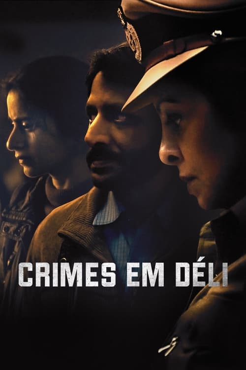 Delhi Crime - Saison 1 en streaming