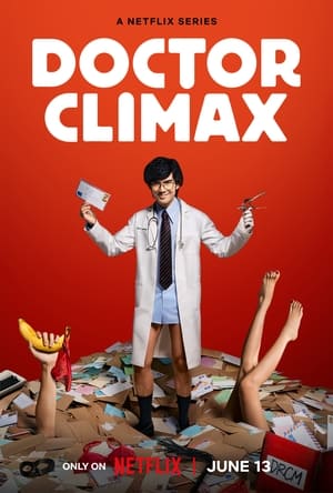 Doctor Climax - Saison 1 en streaming