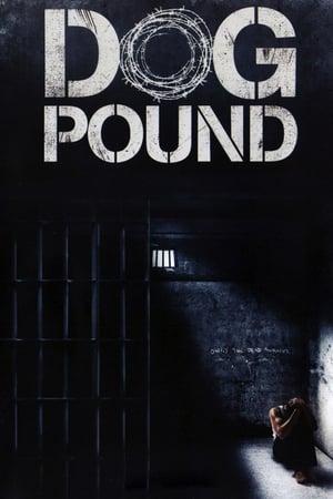 Dog Pound en streaming