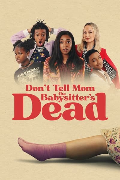 Don't Tell Mom the Babysitter's Dead en streaming