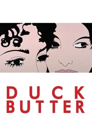 Duck Butter en streaming