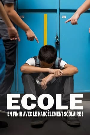 Ecole : en finir avec le harcèlement ! en streaming