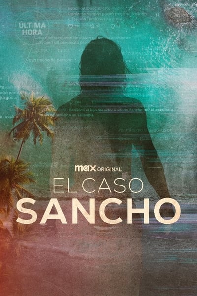 El caso Sancho - Saison 1 en streaming