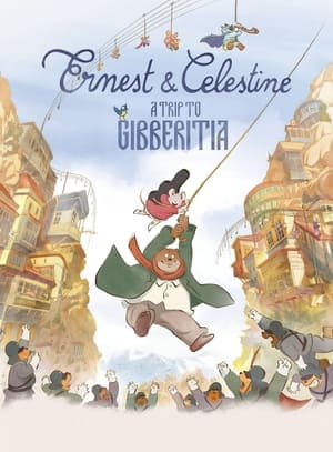 Ernest et Célestine : Le Voyage en Charabie