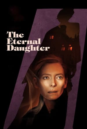 Eternal Daughter en streaming