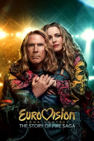 Eurovision Song Contest: The Story of Fire Saga en streaming