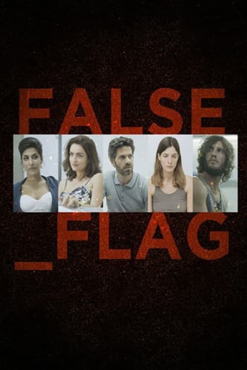 False Flag - Saison 3 épisode 8 en streaming