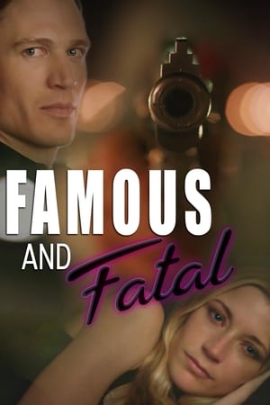 Famous and Fatal en streaming