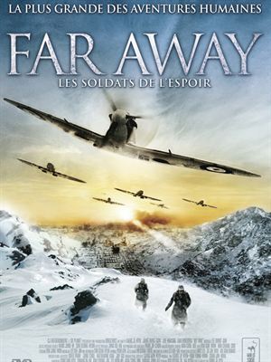 Far Away : Les soldats de l’espoir en streaming