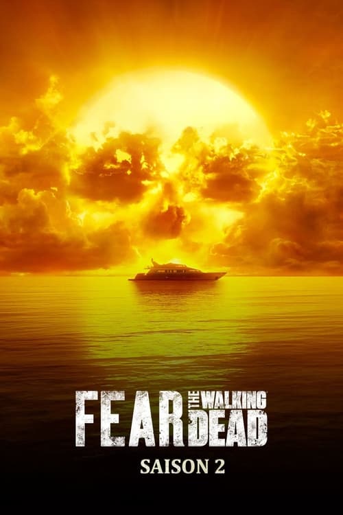 Fear The Walking Dead - Saison 2 épisode 4 en streaming