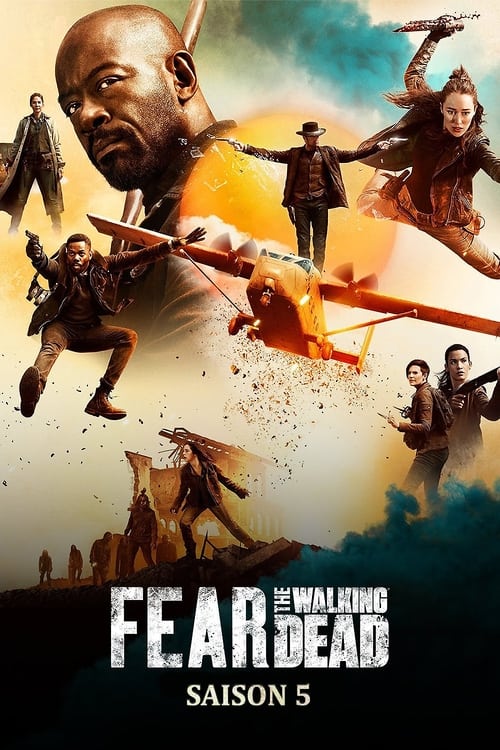 Fear The Walking Dead - Saison 5 en streaming