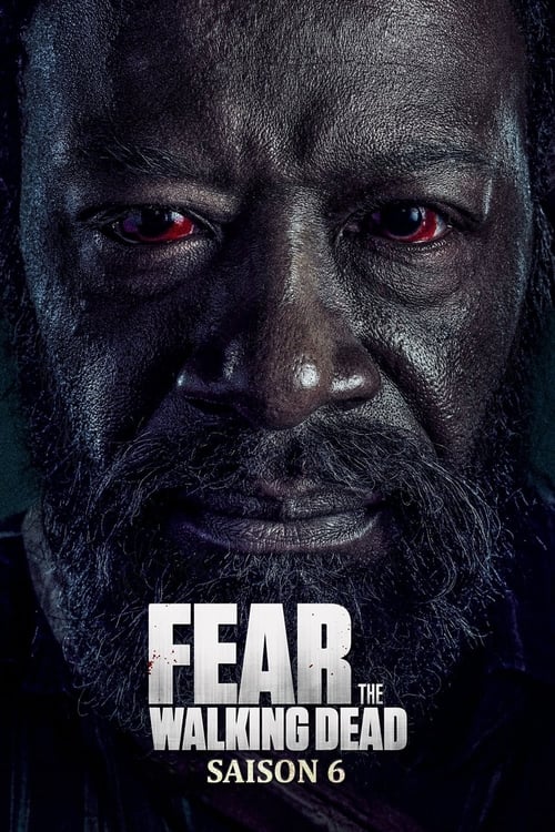 Fear the Walking Dead - Saison 6 épisode 12 en streaming