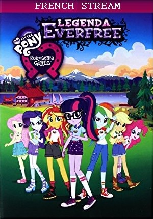 My Little Pony: Equestria Girls - Legend of Everfree en streaming