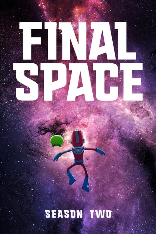 Final Space - Saison 2 épisode 13 en streaming