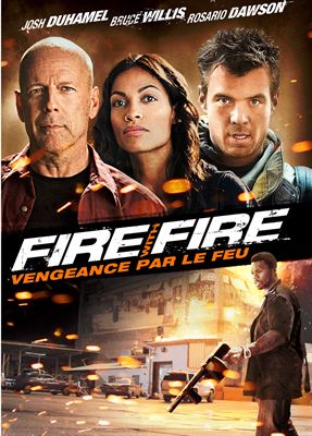 Fire with fire, vengeance par le feu en streaming