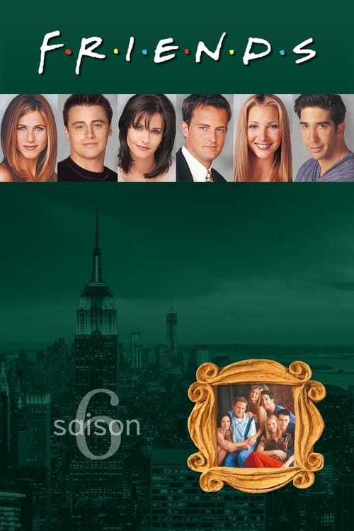 Friends - Saison 6 en streaming