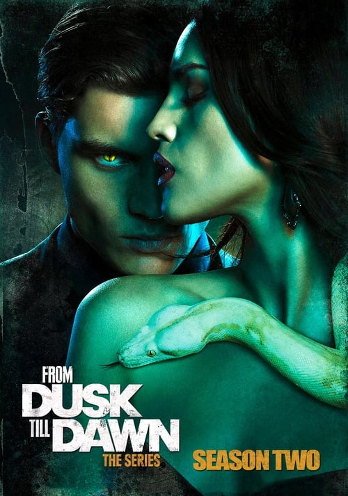 From Dusk Till Dawn: The Series - Saison 2 en streaming