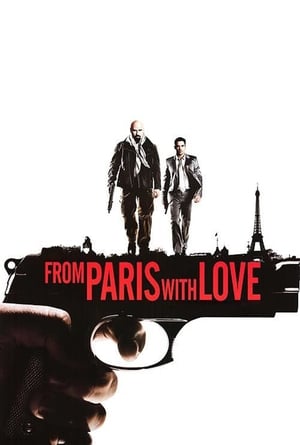 From Paris With Love en streaming