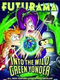 Futurama : Into The Wild Green Yonder en streaming