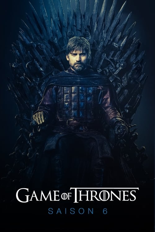 Game of Thrones - Saison 6 en streaming