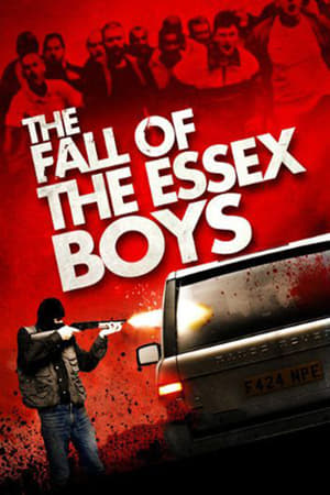 Gangster Playboy : The Fall of the Essex Boys en streaming