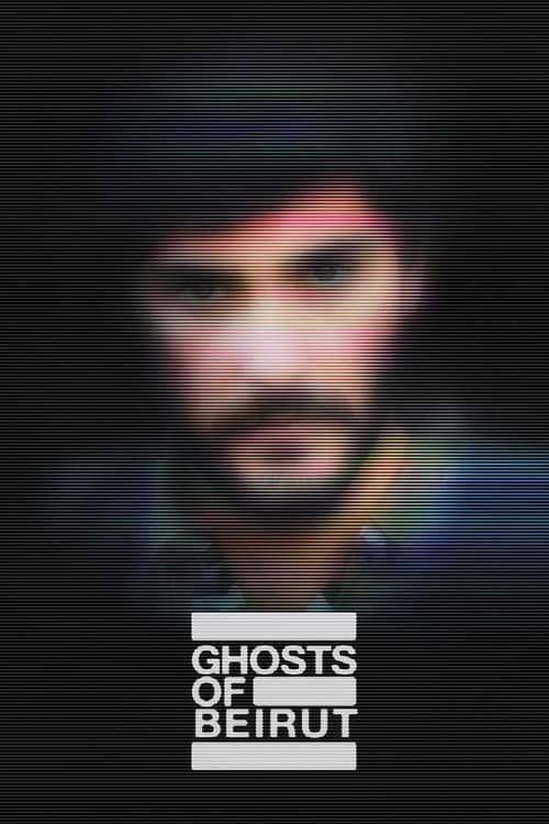 Ghosts of Beirut en streaming