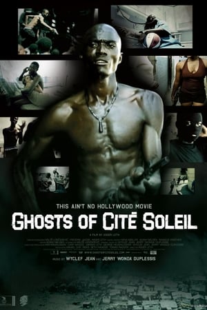 Ghosts of Cité Soleil en streaming