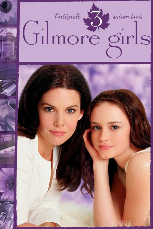 Gilmore Girls - Saison 3