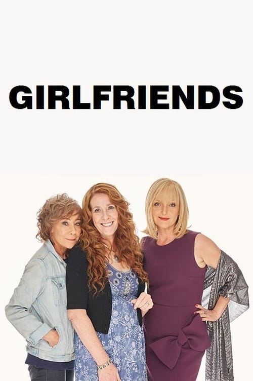 Girlfriends - Saison 1 en streaming