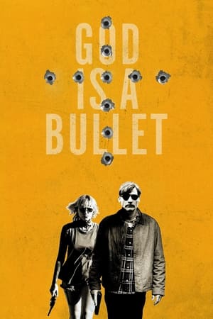 God Is a Bullet en streaming