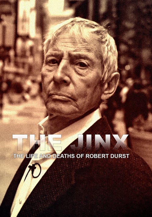 HBO The Jinx The Life and Deaths of Robert Durst - Saison 1 en streaming