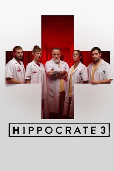 Hippocrate - Saison 3 épisode 1 en streaming