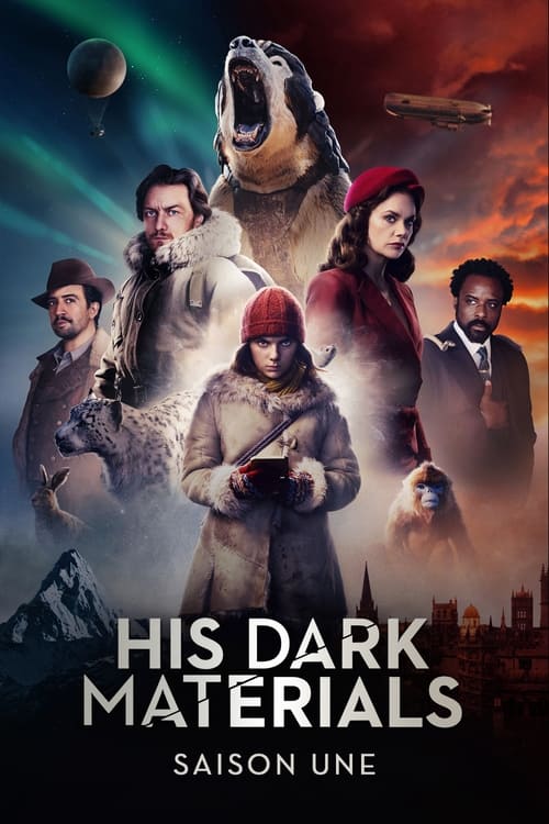 His Dark Materials : À la croisée des mondes - Saison 1 en streaming