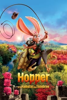 Hopper et le Hamster des Ténèbres en streaming