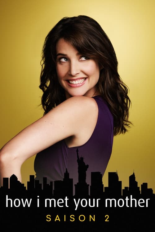 How I Met Your Mother - Saison 2 en streaming