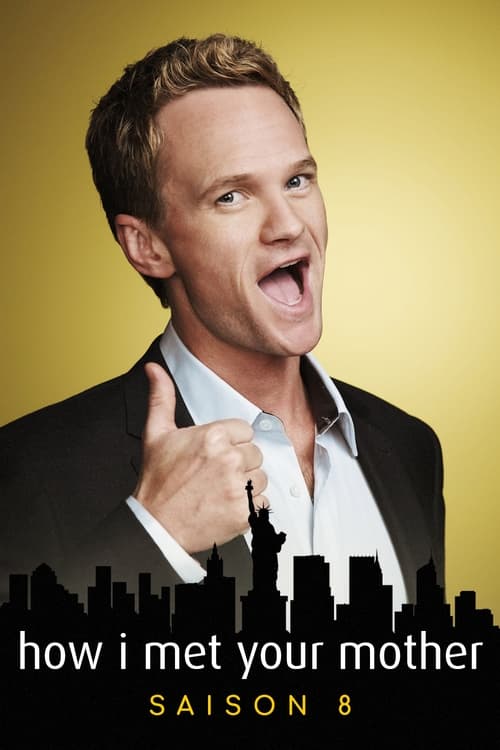 How I Met Your Mother - Saison 8 en streaming