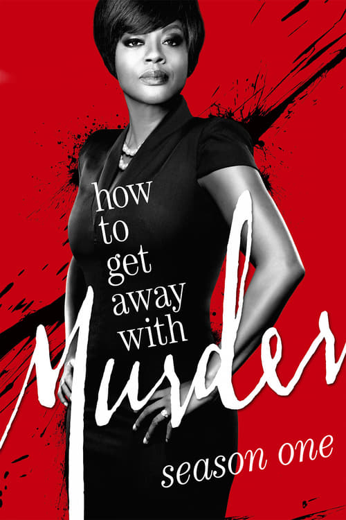 How To Get Away With Murder - Saison 1 en streaming