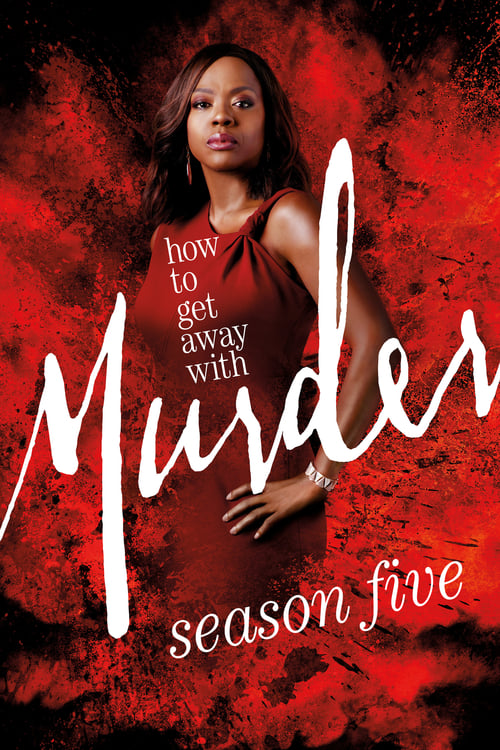 How To Get Away With Murder - Saison 5 en streaming