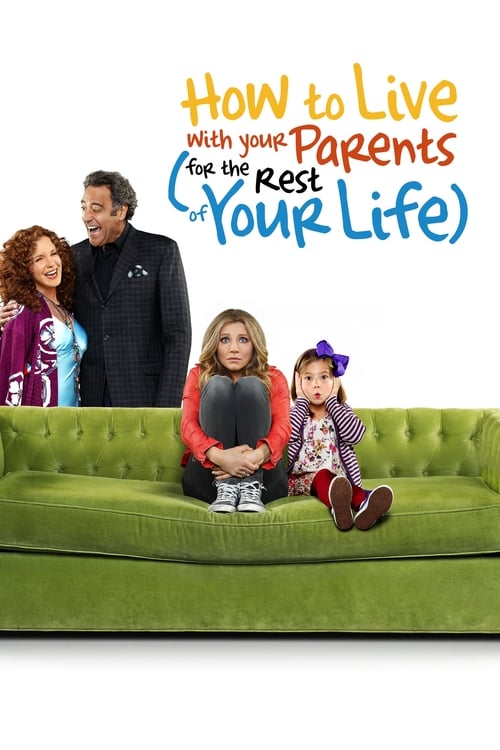 How To Live With Your Parents (For The Rest of Your Life) - Saison 1 épisode 12 en streaming