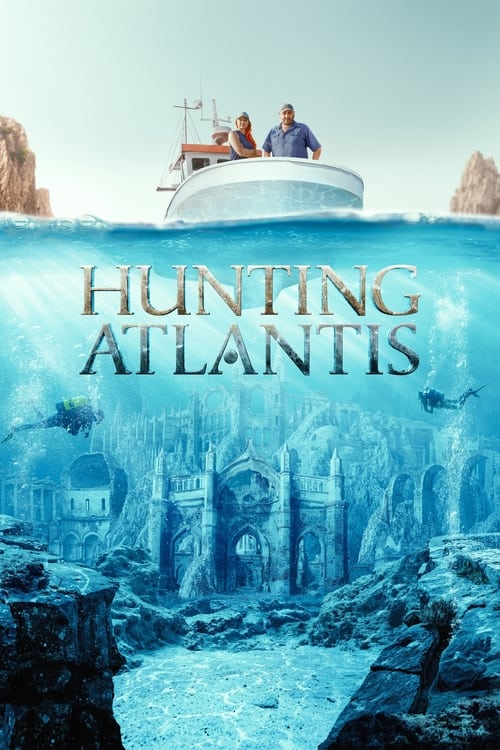 Hunting Atlantis - Saison 1 en streaming