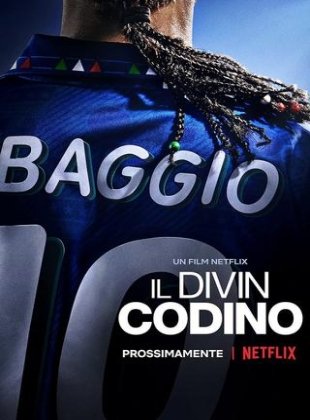 Il Divin Codino : L'art du but par Roberto Baggio en streaming